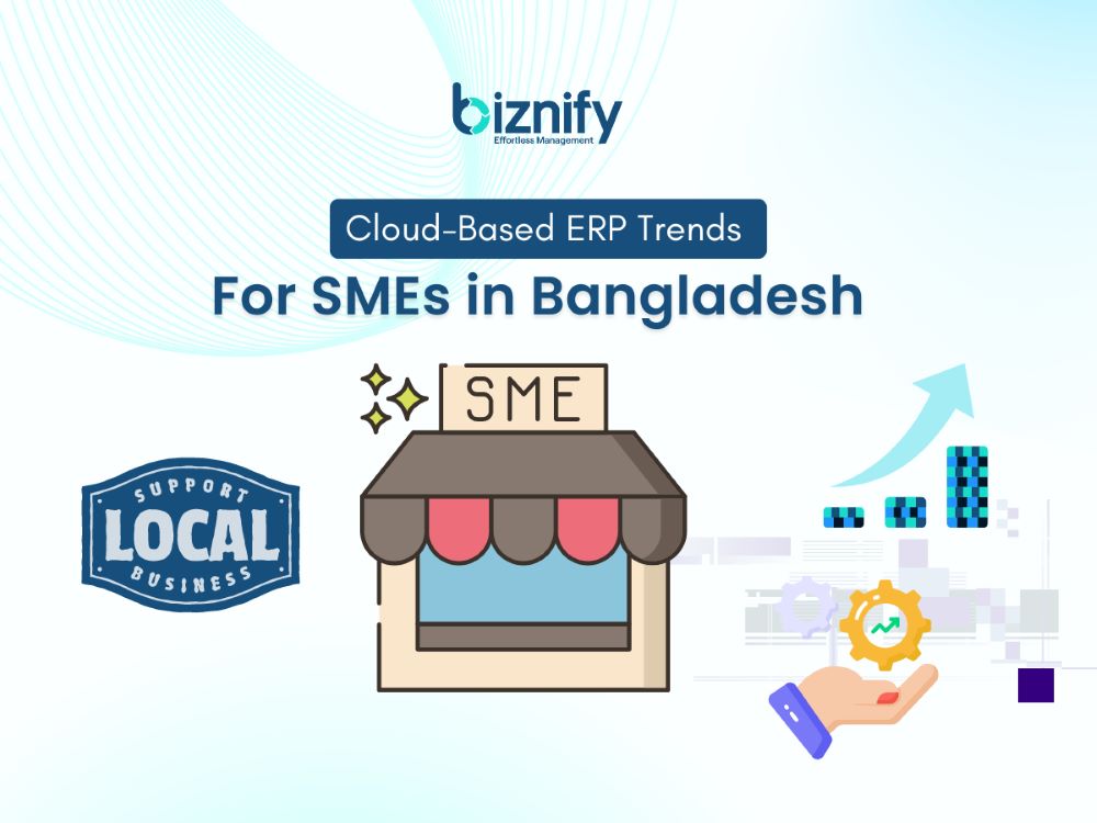 Cloud-Based ERP Trends for SMEs in Bangladesh